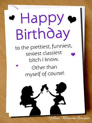 Funny Cheeky Birthday Card Best Friend Bestie Novelty Girlie Girls Gift Cute Fun EBay