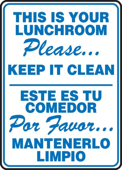 This Is Your Lunchroom Please Keep It Clean Bilingual