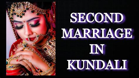 Second Marriage In Kundali Hindi Vedic Astrology Youtube