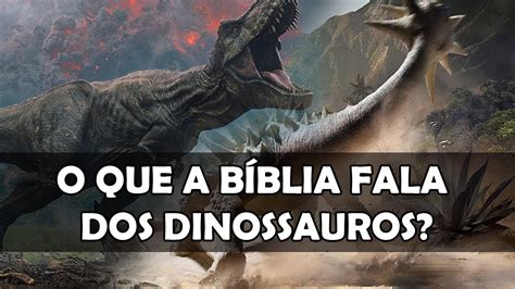 A Bíblia Fala Sobre Dinossauros