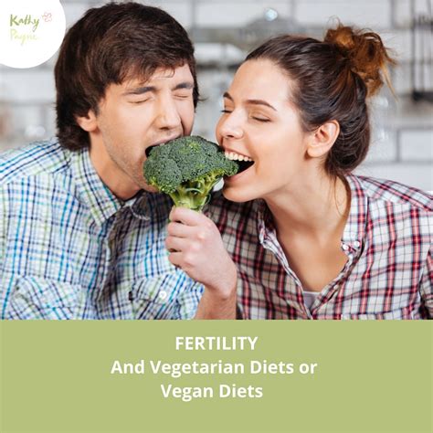 fertility and vegetarian diets or vegan diets kathy payne