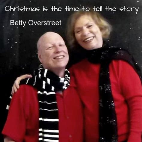 Stream Christmas Is The Time To Tell The Story By Betty Overstreet