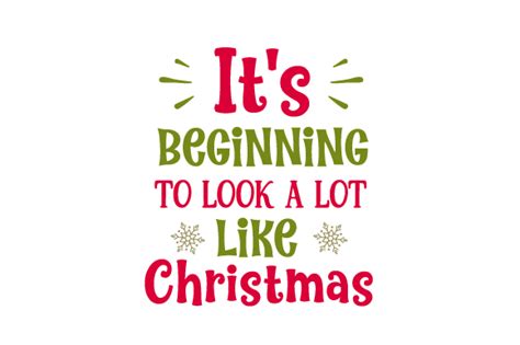 Its Beginning To Look A Lot Like Christmas Svg Cut File By Creative
