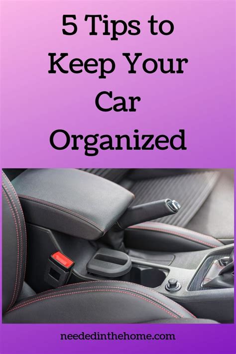 5 Tips To Keep Your Car Organized All Year Long