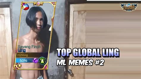 Introducing The Top Global Ling Mobile Legends Memes 2 Youtube