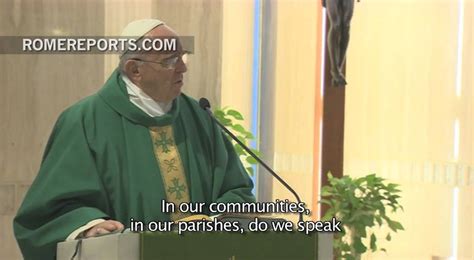 Pope Francis Warns Against Gossip During His Morning Homily Youtube