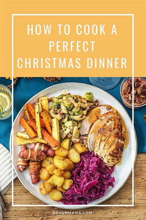 62 christmas dinner ideas that anyone can cook (and everyone will love). Cook The Perfect Christmas Dinner - Tips, Tricks & Timings ...
