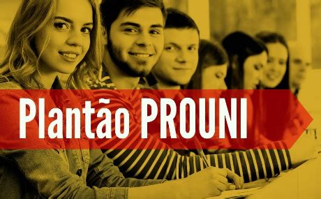 Altera a lei nº 10.891, de 9 de julho de 2004, e dá outras. Plantão Prouni neste sábado, 18.06 - UniNorte Manaus