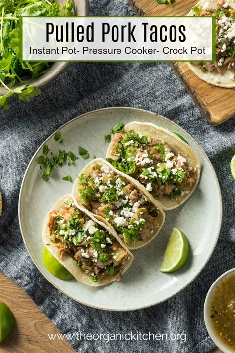 Pulled Pork Tacos With Cilantro Lime Rice Crock Pot Or Instant Pot