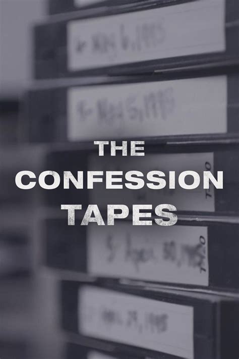 The Confession Tapes Confessions True Crime Tapes