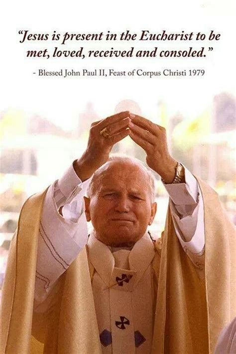 ~pope St John Paul Ii St John Paul Ii Saint Quotes Catholic Pope