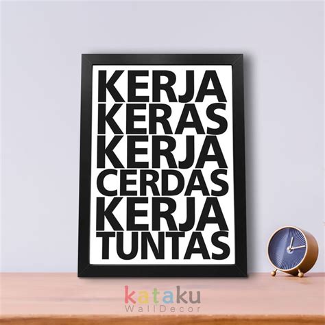 Kerja keras adalah kegiatan yang bekerja cerdas.bekerja saja belum cukup untuk meraih impian karier dan penghasilan tinggi. 49+ Daftar Populer Poster Kata Motivasi Hd Terlengkap | Motivasi 75