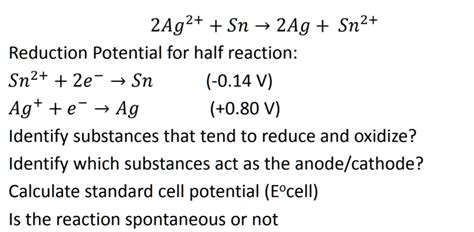 Solved 2ag2 Sn 2ag Sn2 Reduction Potential For Half Reaction