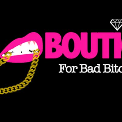 For Bad Bitches Only Rbsboutique Twitter