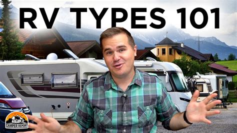 Rv Types 101 A Beginners Guide To Different Classes Of Rvs Youtube