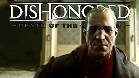 One Last Fight Dishonored Death Of The Outsider Ep 1 High Chaos