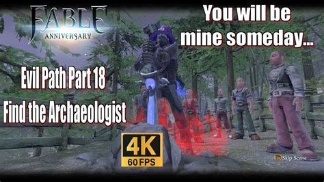 Fable Anniversary Evil Path Part 18 Find The Archaeologist 4k 60fps