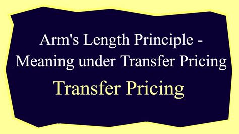 Arms Length Principle Meaning Under Transfer Pricing Ca Arinjay