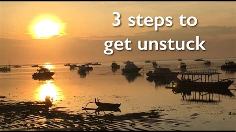 Maybe you would like to learn more about one of these? 3 steps to get unstuck (Episode 27) - YouTube
