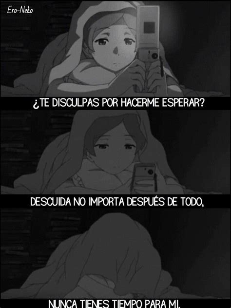 Imágenes de anime con frases de amor. Te entiendo :"v | Frases de tristeza, Frases emocionales ...
