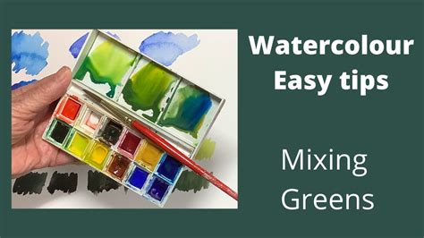 Easy Watercolour Tips Mixing Greens Youtube