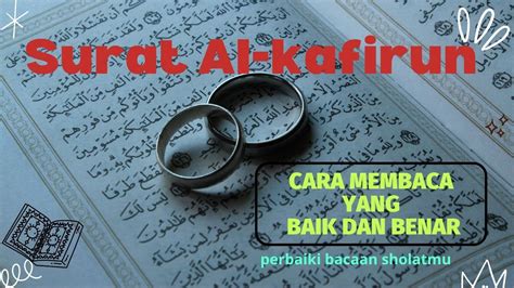 Bacaan Surat Al Kafirun Lengkap Tulisan Arab Latin Artinya Beserta Sexiz Pix