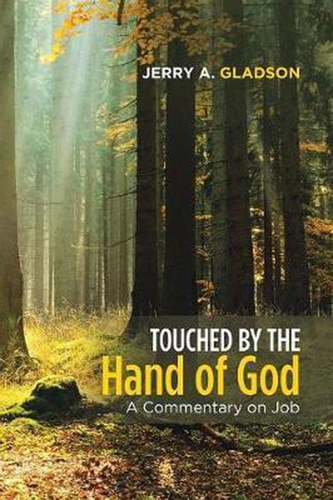 Touched By The Hand Of God 9781532062254 Jerry A Gladson Boeken