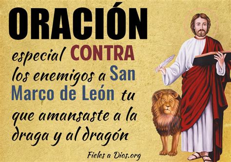 Oracion a san lazaro contra enemigos. Oración Especial Contra los Enemigos a San Marcos de León ...