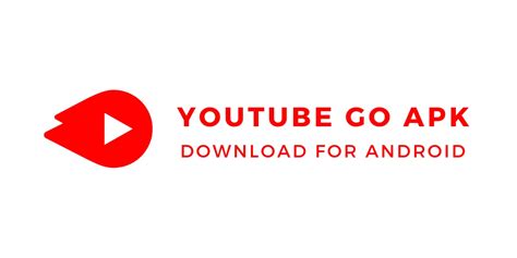 Youtube Go Apk Latest Version For Android