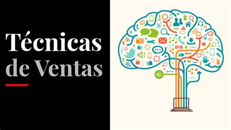 Técnicas De Ventas 5 Técnicas Eficientes Para Conquistar A Tus Clientes