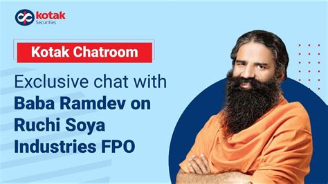 Kotak Chatroom Exclusive Conversation With Baba Ramdev Ruchi Soya Fpo Youtube