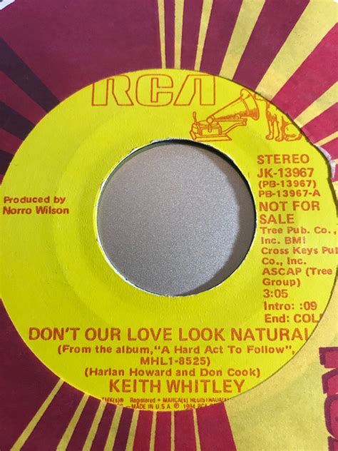 Keith Whitley Dont Our Love Look Natural Discogs