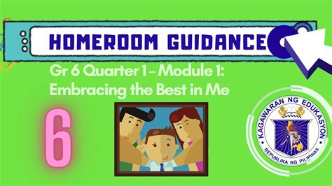 Homeroom Guidance Grade 6 Quarter 1 Module 1 Youtube