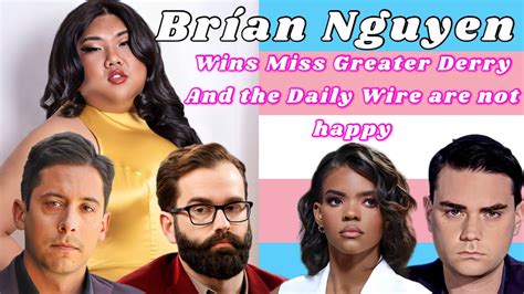 🟢 Brían Nguyen Wins Miss Greater Derry And The Daily Wire Are Not Happy Ben Shapiro Candace