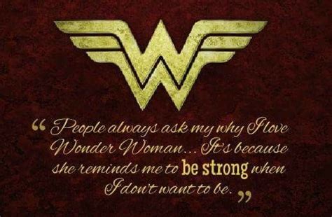 Pin By Angie Obrien On Life Wonder Woman Quotes Wonder Woman Wonder