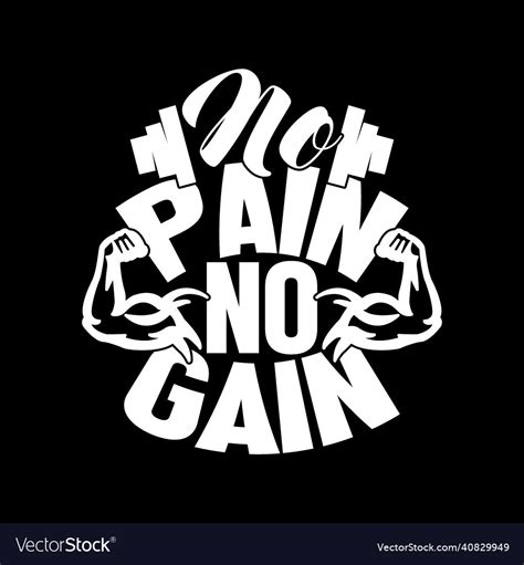No Pain Gain Lettering T Shirt Design Royalty Free Vector