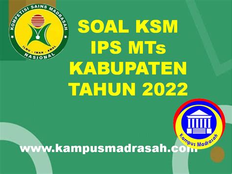 √ Contoh Soal KSM Mapel IPS Jenjang MTs Tingkat Kabupaten Tahun 2022