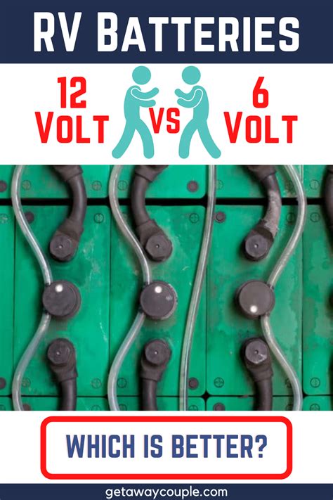 12 Volt Or 6 Volt Rv Battery Which Is Better Artofit