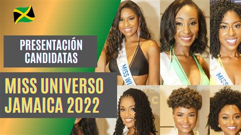 miss universo jamaica 2022 presentación candidatas youtube