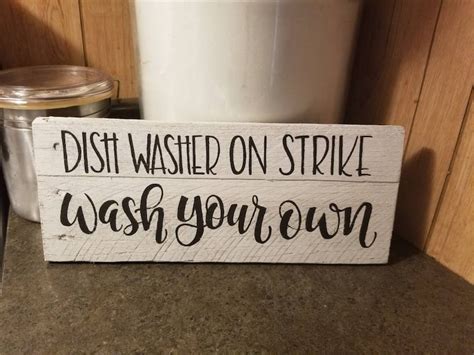 Dirty Dishes Funny Kitchen Sign Dishwasher On Strike Sign Etsy
