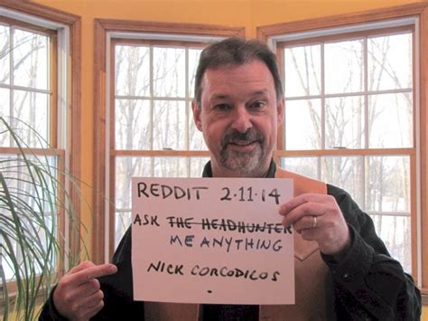 Nick Reddit 11 Ask The Headhunter