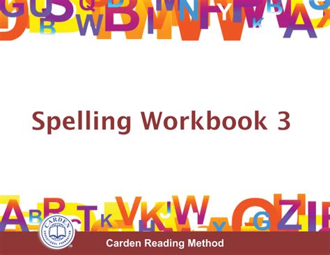 Spelling Workbook 3 The Carden Educational Foundation