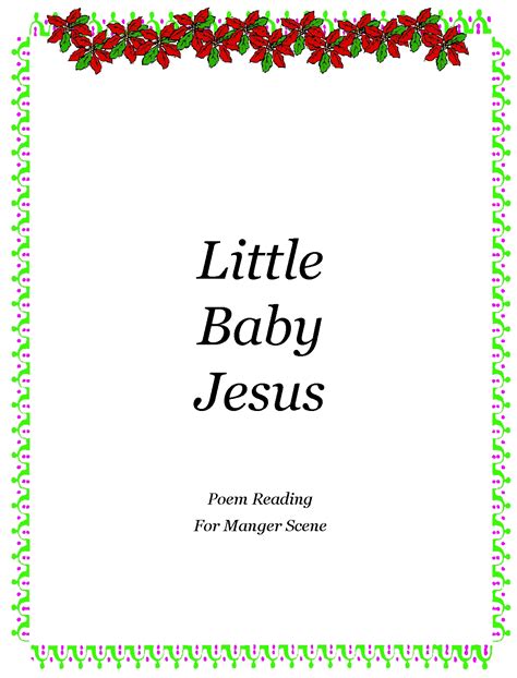 Dear eight pound, six ounce, newborn baby jesus, donít even know a word yet, just a little infant, so. Children's Gems In My Treasure Box: Little Baby Jesus ...