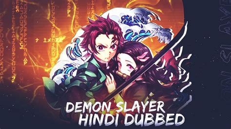Demon Slayer Hindi Dubbed Demon Slayer 2019 Season 1 Hindi Dub