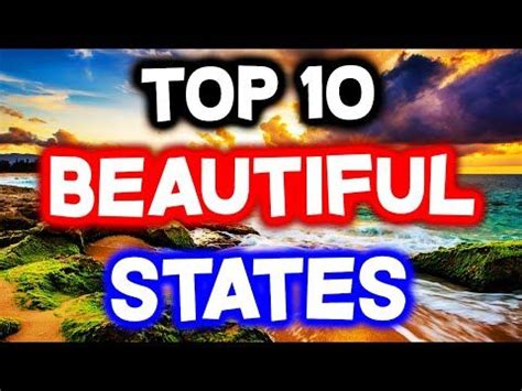 Top 10 MOST BEAUTIFUL STATES In America YouTube States In America