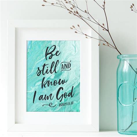 Be Still And Know I Am God Printable Psalm 4610 Print Etsy Bible