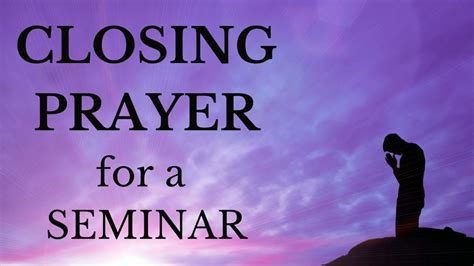 Closing Prayer For A Seminar English Youtube