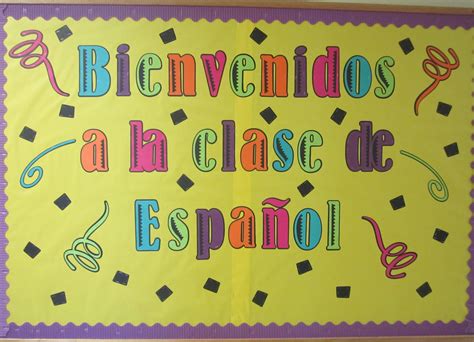 Spanish / Welcome to Spanish class bulletin board | Class bulletin boards, Bulletin boards, Bulletin