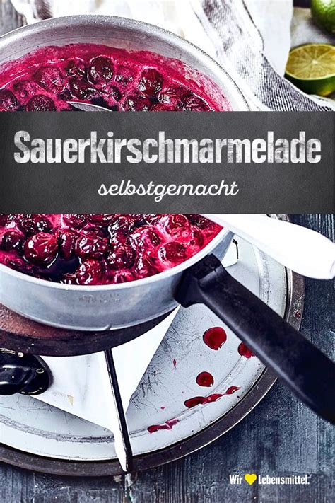 Sauerkirschmarmelade Rezept Edeka Rezept In 2020