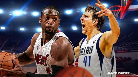 Dwyane Wade Dirk Nowitzki Break Silence On 2006 Nba Finals Beef